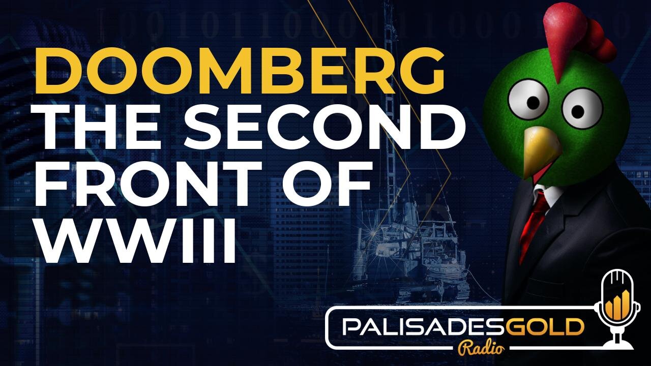 Doomberg: The Second Front of WWIII