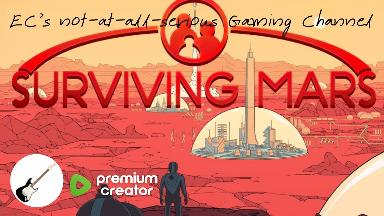 PREMIUM: Surviving Mars - spinning up for Surviving Mars: Relaunched, Part 2