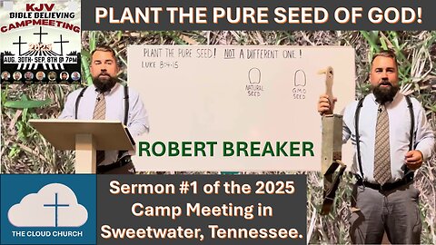 Plant the Seed! Sermon 1 2025 Camp meeting in Tennessee
