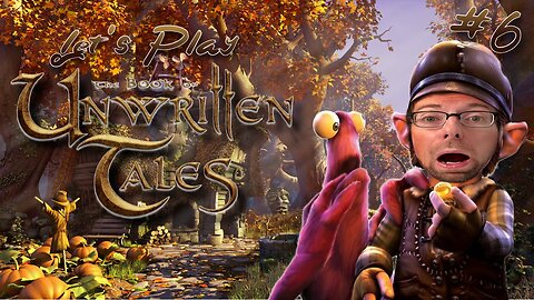 Paladins are Metrosexuals - Let's Play The Book of Unwritten Tales #6