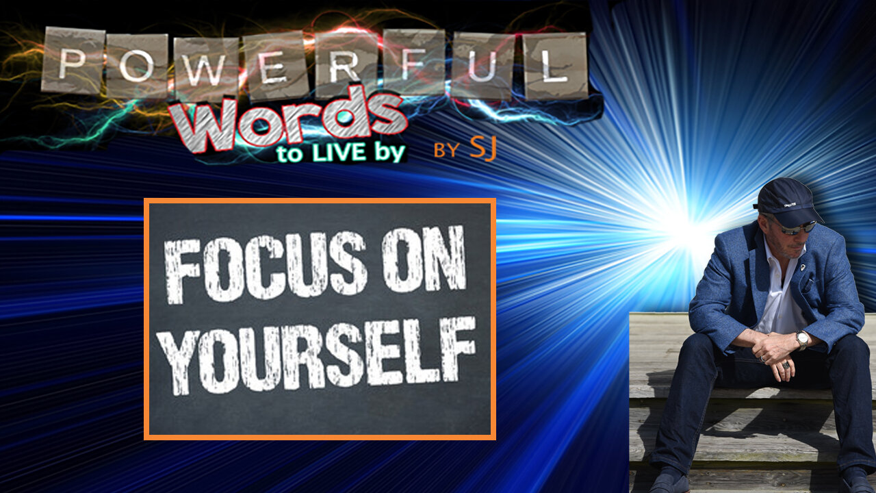 FOCUS ON YOURSELF