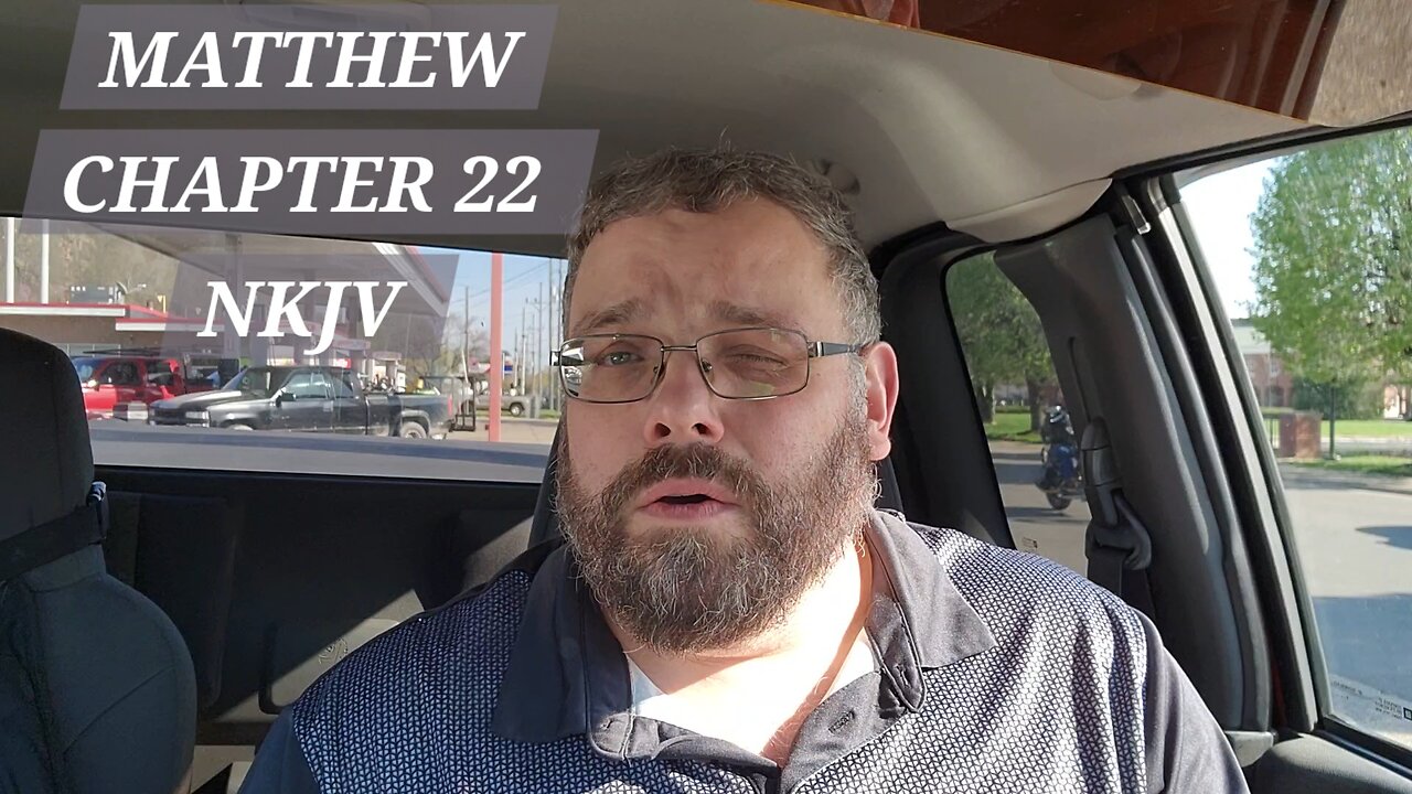 MATTHEW CHAPTER 22 NKJV
