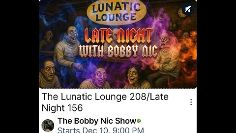 The Lunatic Lounge 208/Late Night with Bobby Nic 156