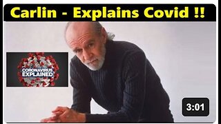 George Carlin - Explains Covid in 3 minutes !!