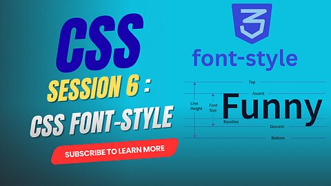 Session 6: CSS Font Styling