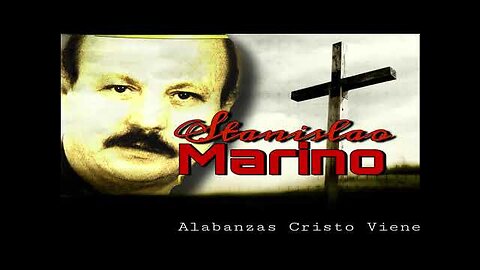 Stanislao Marino - Grandes Exitos La Mejor Adoración Éxitos - Alabanza Musica Cristiana.