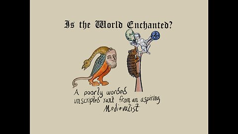 Is the World Enchanted?
