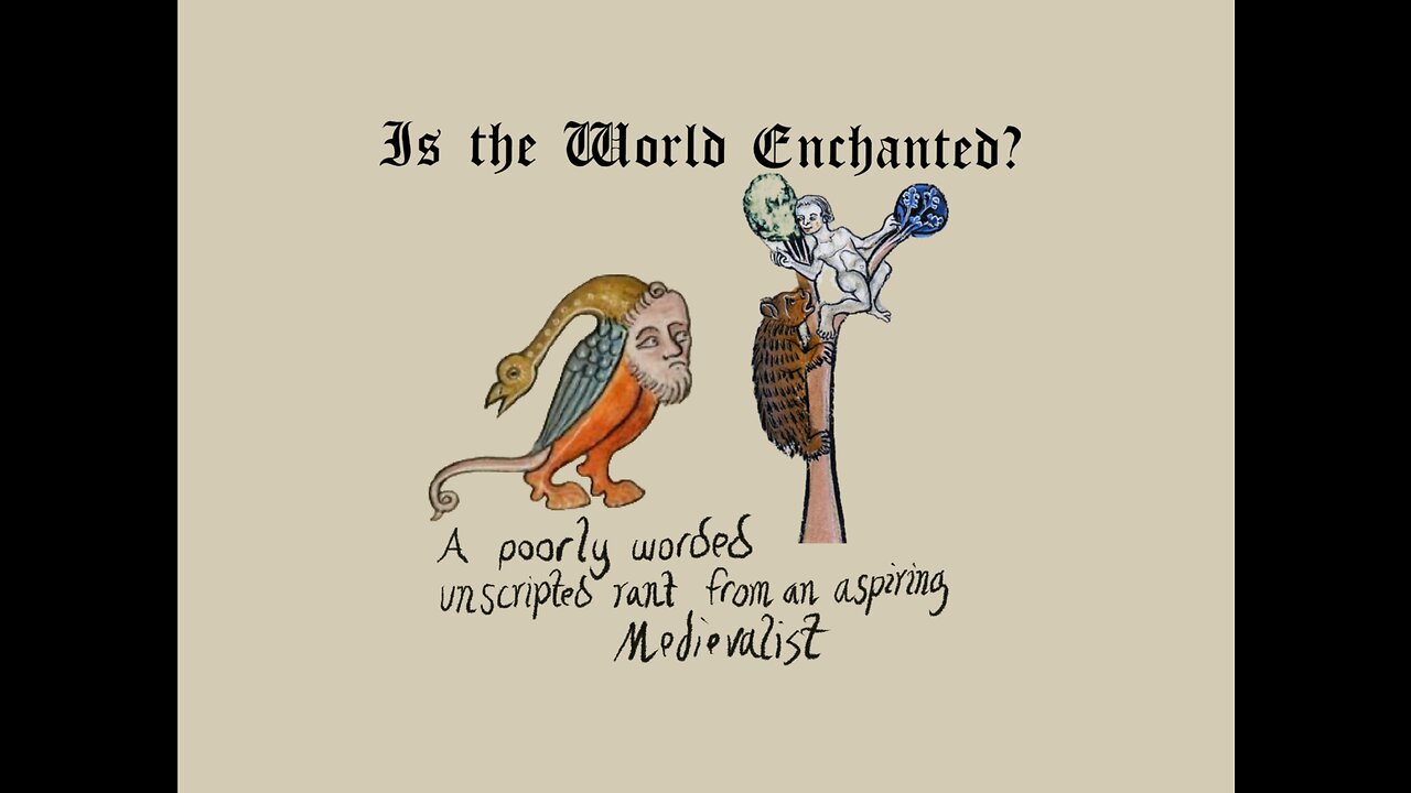Is the World Enchanted?