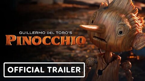 Guillermo Del Toro's Pinocchio - Official Trailer (2022) Ewan McGregor, David Bradley, Gregory Mann