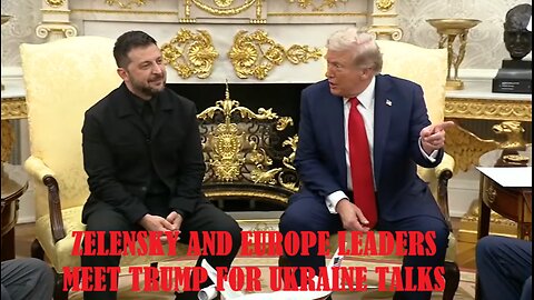Trump and Zelenskyy meet with European leaders