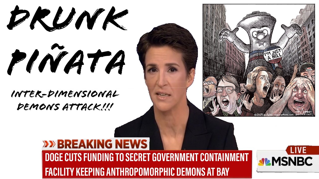 Thinking Logically - 06/03/2025 | "DOGE cuts funding to secret goverment containment facility keeping anthropomorphic demons at bay." - Rachel Maddow (probably)