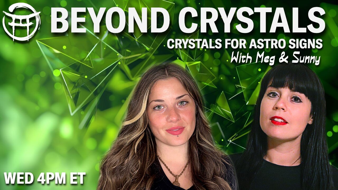 💎 BEYOND CRYSTALS with MEG & SUNNY! - JUNE 4, 2025