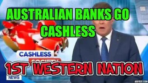 "1st Western Nation, Australia, Embraces Cashless Banking at Major Institutions"