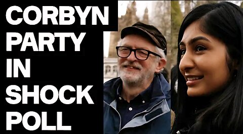 Corbyn Party In SHOCK Poll