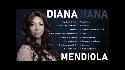 Diana Mendiola - 2 Horas Las Mejores Alabanzas Y Adoración Mix Vol. 13 - Música Cristiana.