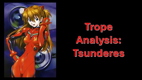 Trope Analysis: Tsunderes