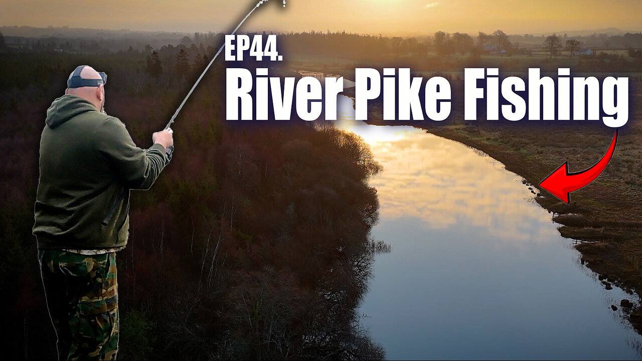 Ep44 | Pike Fishing with Deadbaits on the Mighty River Suck!!