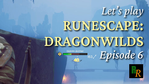 Let's Play RuneScape Dragonwilds - Episode 6