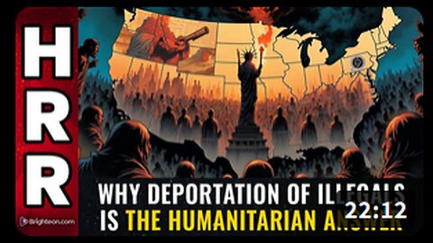 Why DEPORTATION of illegals is the only HUMANITARIAN answer