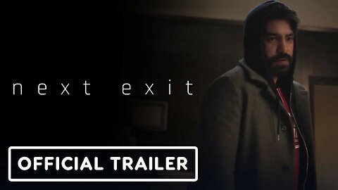 Next Exit - Official Teaser Trailer (2022) Rahul Kohli, Katie Parker
