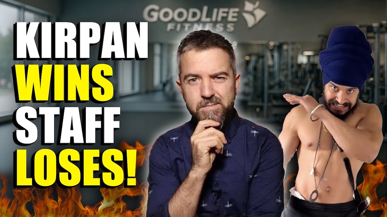 GoodLife Fitness BENDS THE KNEE TO KIRPAN After Kicking Him Out! DISCIPLINES STAFF & APOLOGIZES!