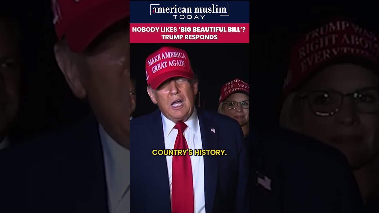 Nobody liked 'BIG BEAUTIFUL BILL'? Trump responds.
