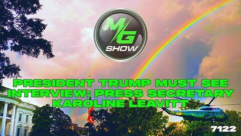 President Trump Must See Interview; Press Secretary Karoline Leavitt