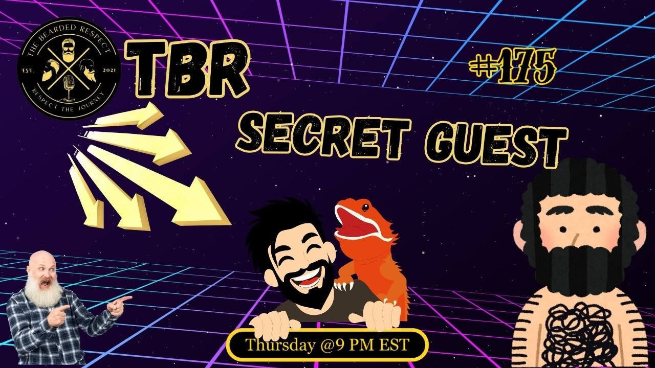 The Bearded Respect #175 with a Surprise Guest - Who Can It Be Now?