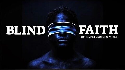 "Overcoming Blind Faith: A Personal Journey from Blindness to Enlightenment"
