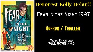 Fear in the Night 1947 - enhanced video - Full Movie in 1080p