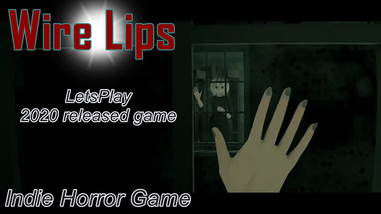 Wire Lips - Spooky Indie Horror Game | Letsplay