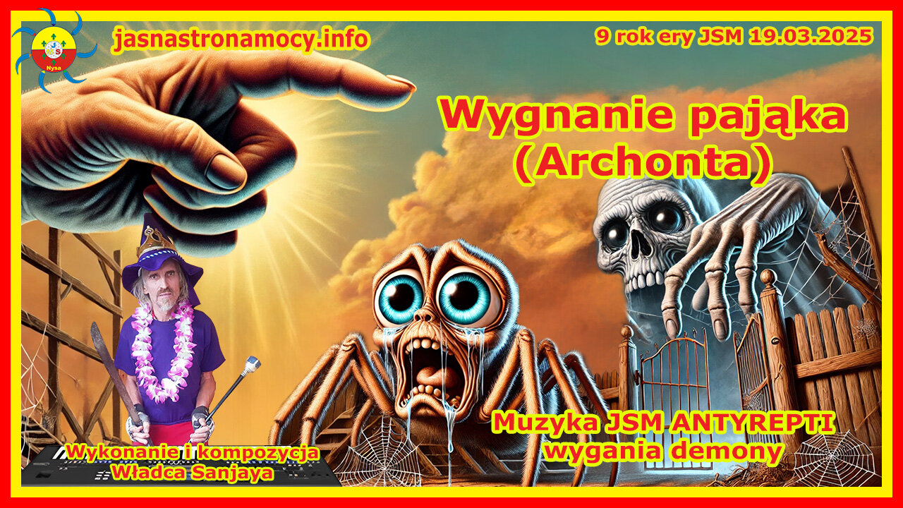 Wygnanie pająka (Archonta) Wykonanie i kompozycja Władca Sanjaya Muzyka JSM ANTYREPTI