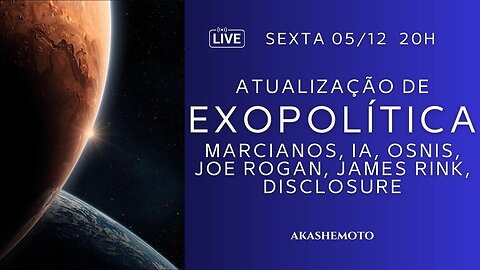 Atualização Exo Política | Live 05 dez 2025