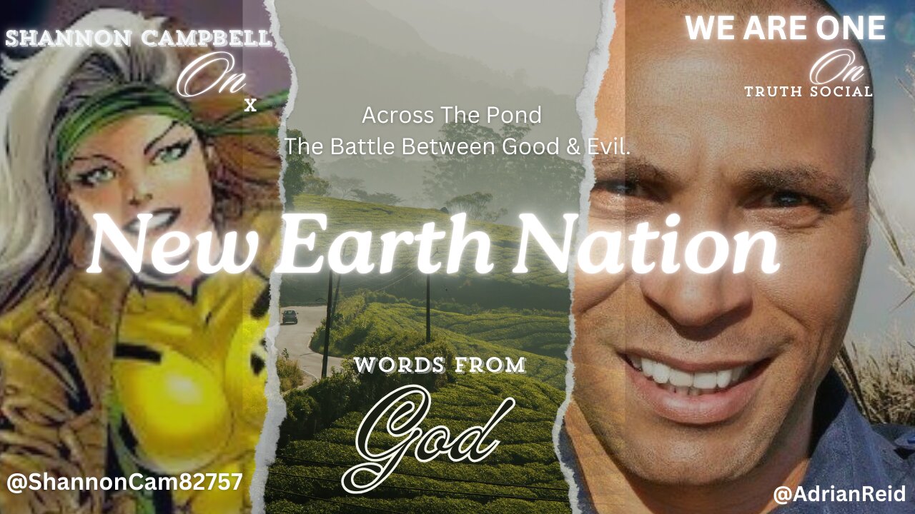 NEW EARTH NATION - ACROSS THE POND CONVERSATION