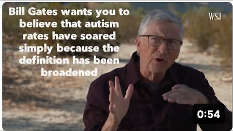 "Bill Gates Advocates Belief in Soaring Autism Rates"