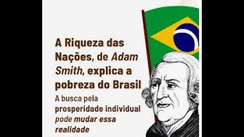 Adam Smith salvaria o Brasil