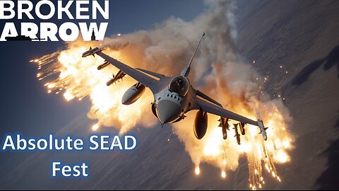 Absolute SEAD Feast l Broken Arrow (US Airborne/Stryker)