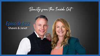 Ep. 622 Beauty from the Inside Out