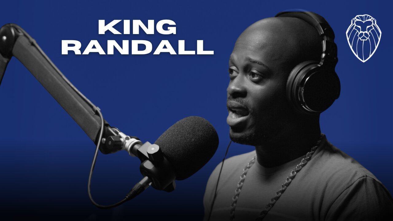 KING RANDALL | Passing Down the Values of Manhood (Ep. 853)