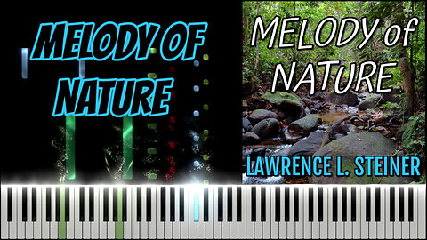 MELODY OF NATURE – Melody of Nature | Piano Tutorial & MIDI Visualization