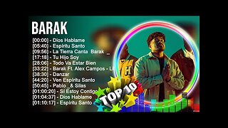 Grupo Barak - Top 10 Mejores Canciones- Album Completo.