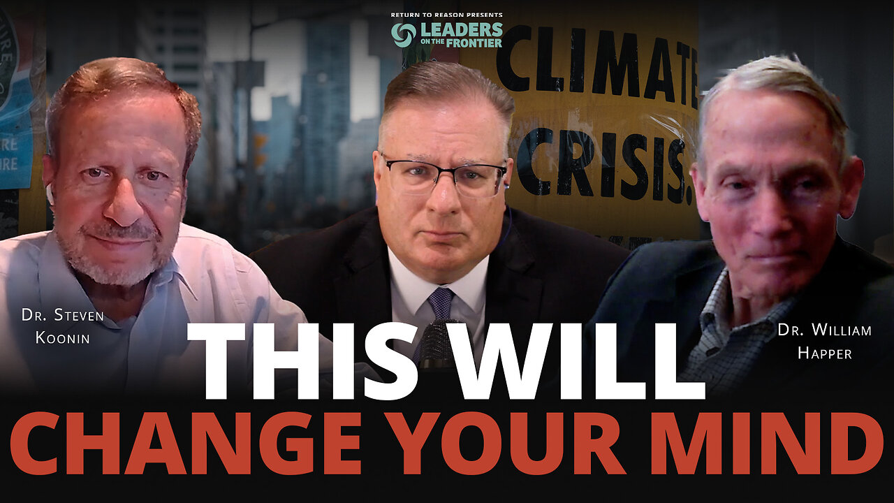 The Climate Crisis Hoax? Leading Scientists Speak Out