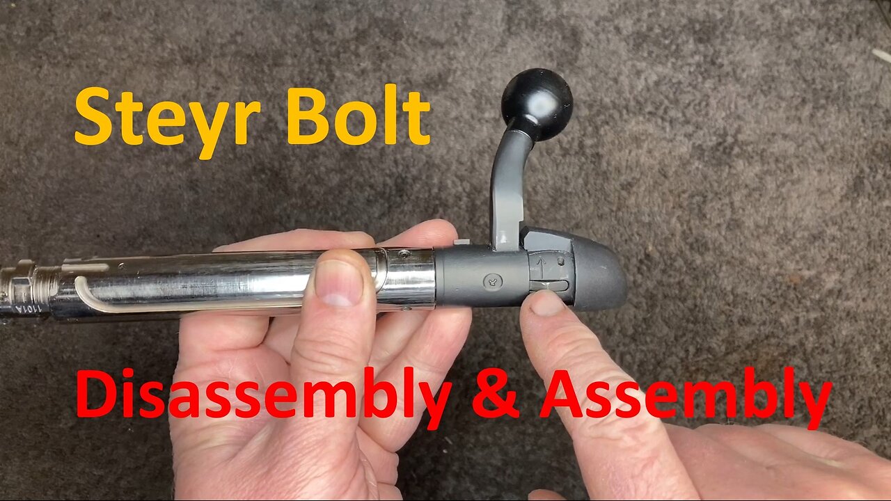 Steyr Pro Hunter Bolt Disassembly & Assembly
