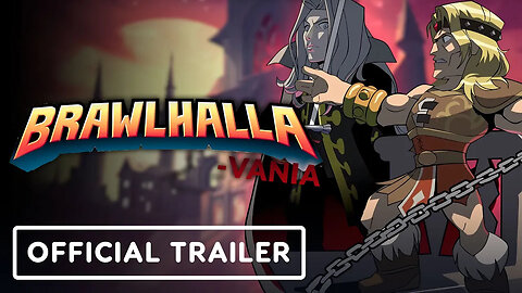 Brawlhalla x Castlevania - Official Collaboration Trailer _ Ubisoft Forward 2022
