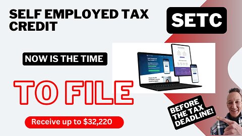 SETC Self Employed Tax Credit Now is the Time To File