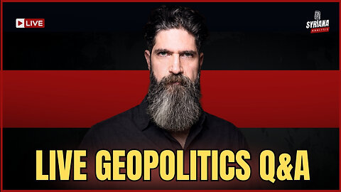 LIVE Q&A: Syria, Iran, Gaza, Turkey, Israel & the New World Order