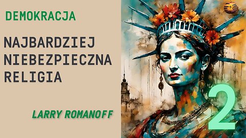 Demokracja, najbardziej niebezpieczna Religia 2