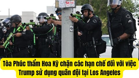 Tin Tổng Hợp 4/9/2025 Tòa Phúc Thẩm Chặn Các Hạn Chế TT Trump Dùng Quân ₫ội ờ Los Angeles.
