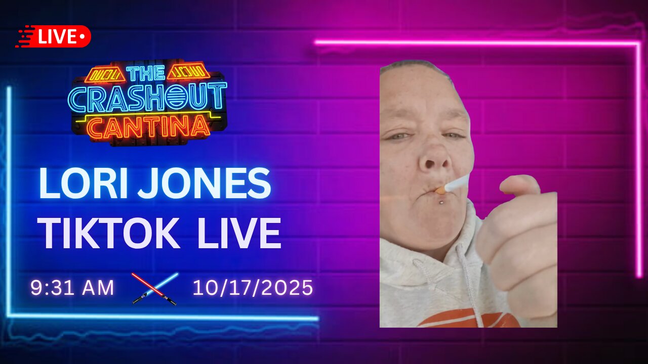 Lori Jones TikTok Live 9:31AM 10/17/2025