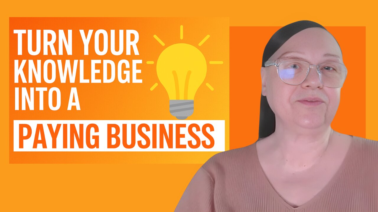 Turn Everyday Knowledge Into a Paying Business Easy Steps